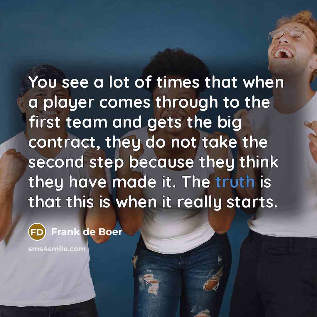 “You see a lot of times that when a player…” quote by Frank de Boer