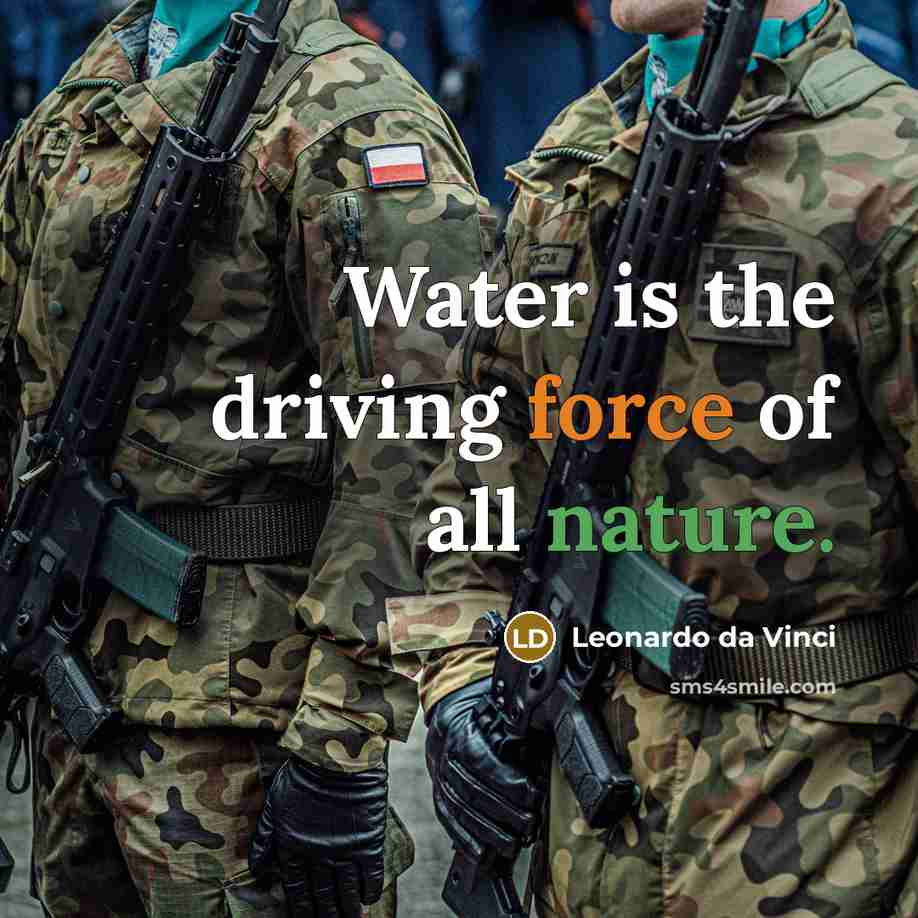 “Water is the driving force of all nature.…” quote by Leonardo da Vinci