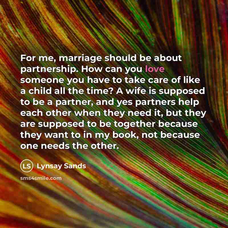 “For me, marriage should be about partnership. How can you…” quote by Lynsay Sands