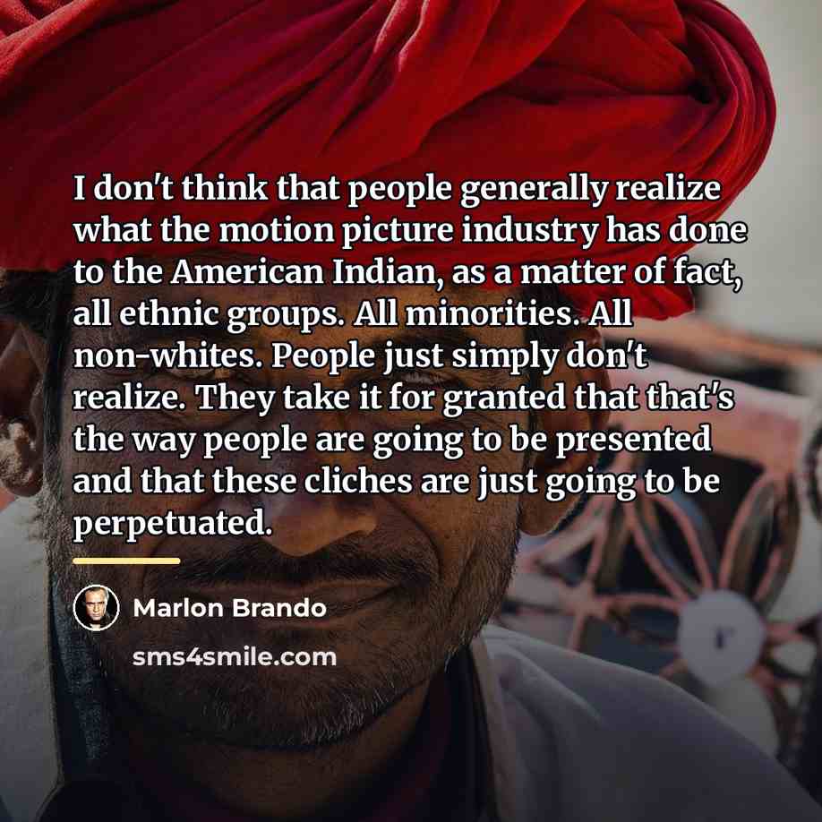 “I don't think that people generally realize what the motion…” quote by Marlon Brando