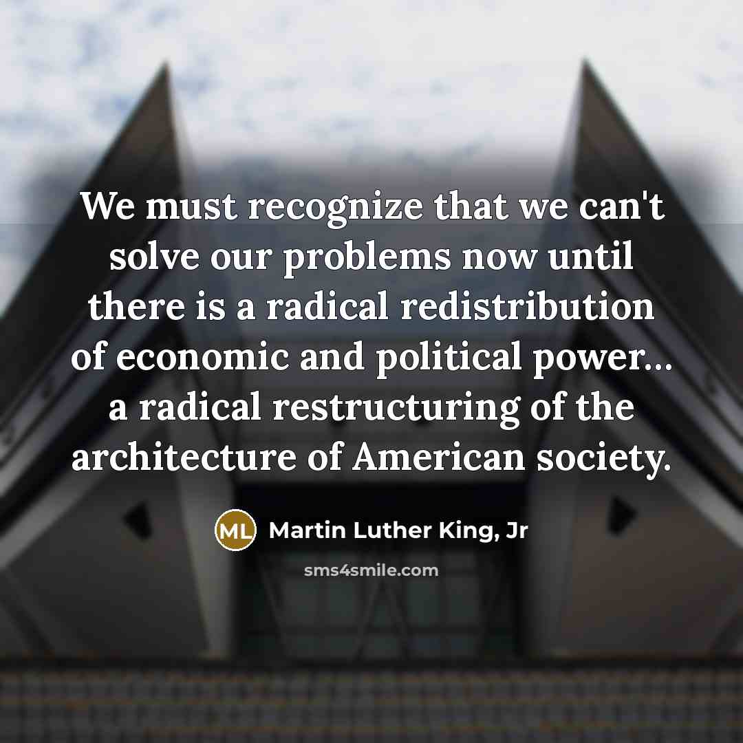 “We must recognize that we can't solve our problems now…” quote by Martin Luther King, Jr