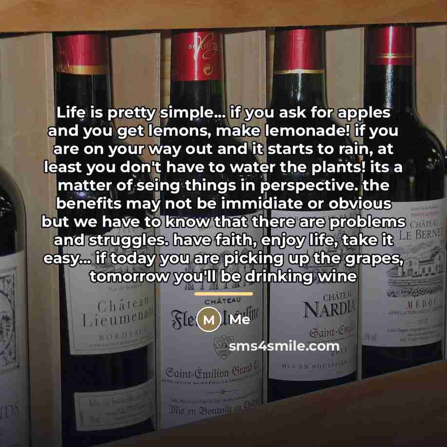 “Life is pretty simple... if you ask for apples and…” quote by Me