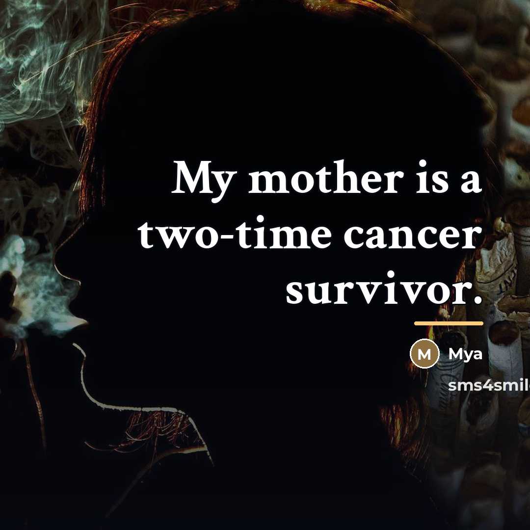 “My mother is a two-time cancer survivor.…” quote by Mya