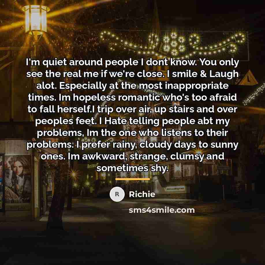 “I'm quiet around people I dont know. You only see…” quote by Richie
