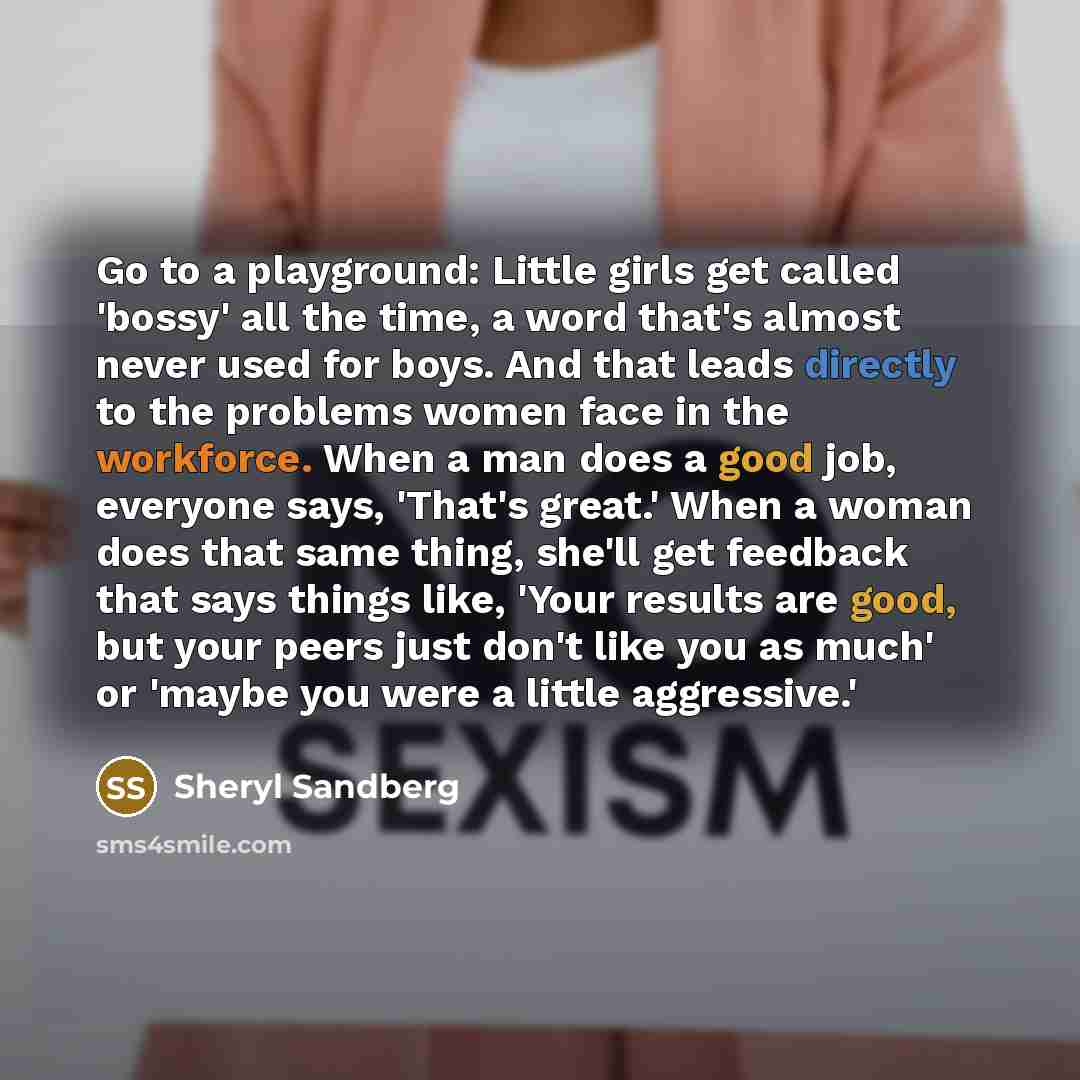 “Go to a playground: Little girls get called 'bossy' all…” quote by Sheryl Sandberg