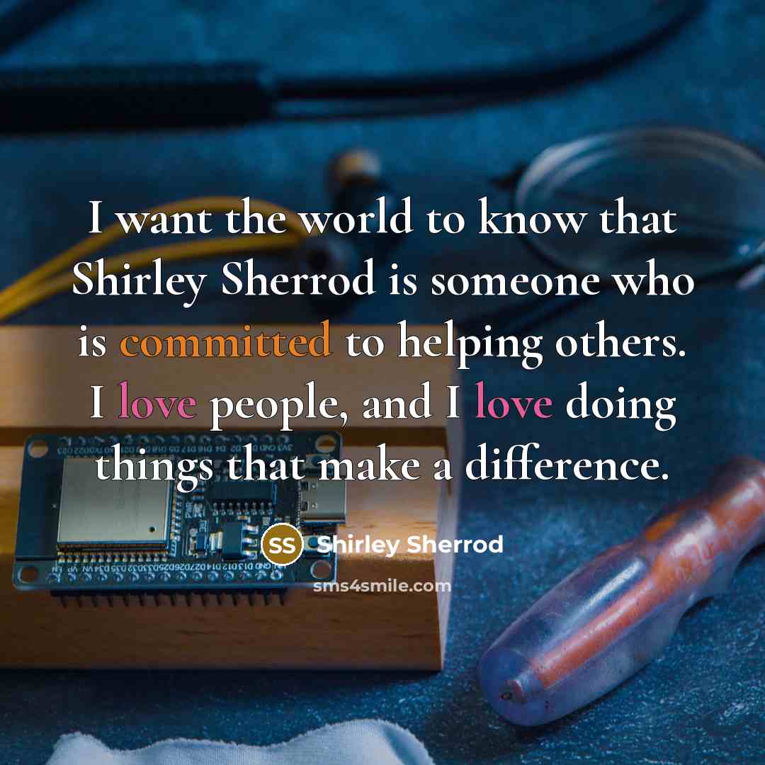 “I want the world to know that Shirley Sherrod is…” quote by Shirley Sherrod