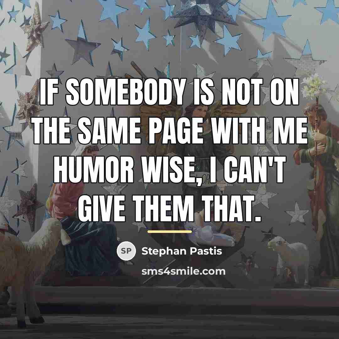“If somebody is not on the same page with me…” quote by Stephan Pastis