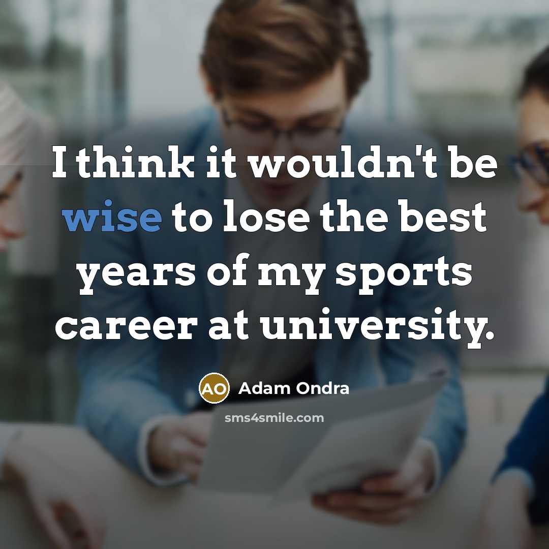 “I think it wouldn't be wise to lose the best…” quote by Adam Ondra