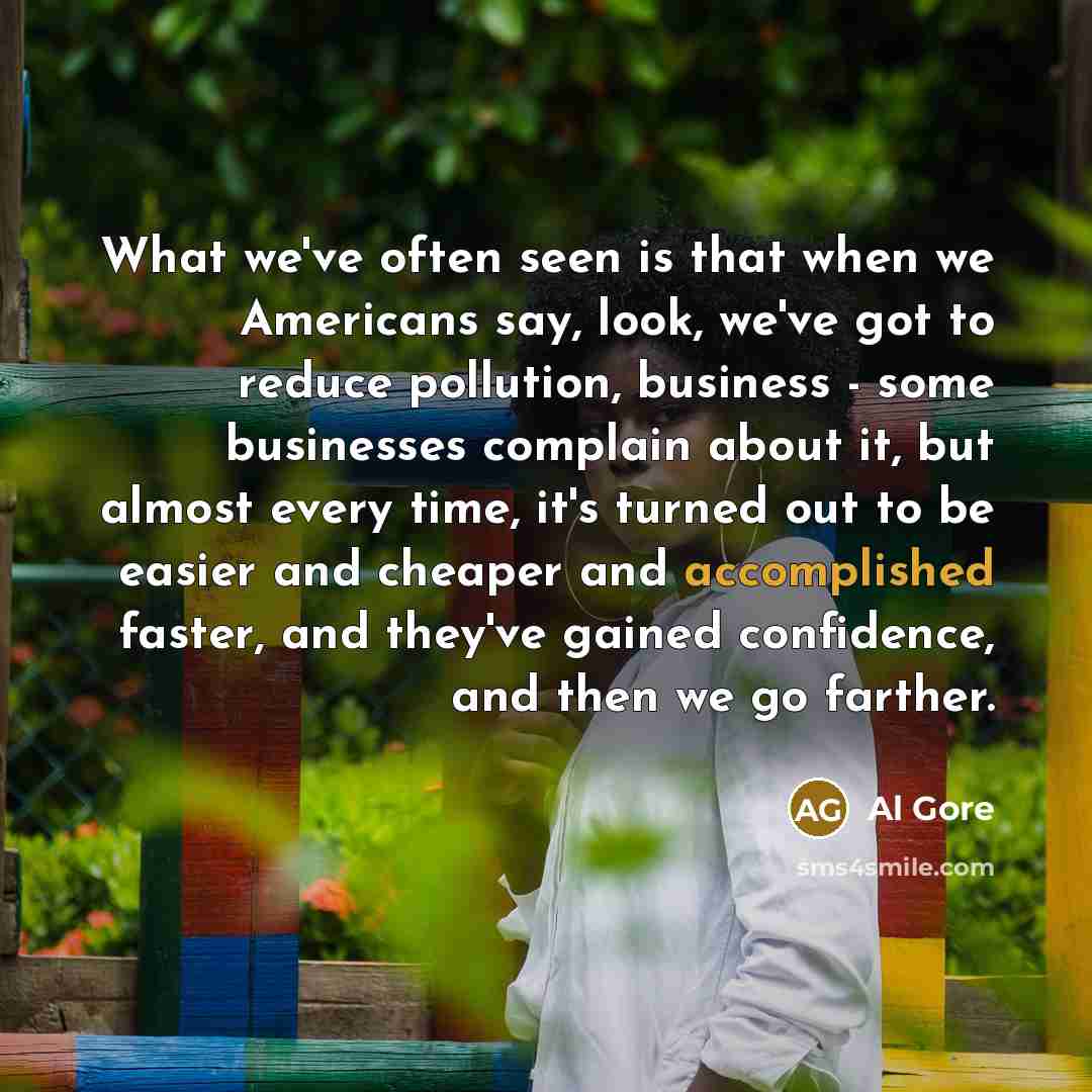 “What we've often seen is that when we Americans say,…” quote by Al Gore
