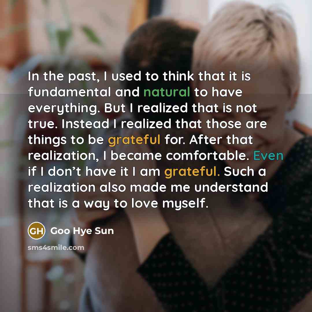 “In the past, I used to think that it is…” quote by Goo Hye Sun