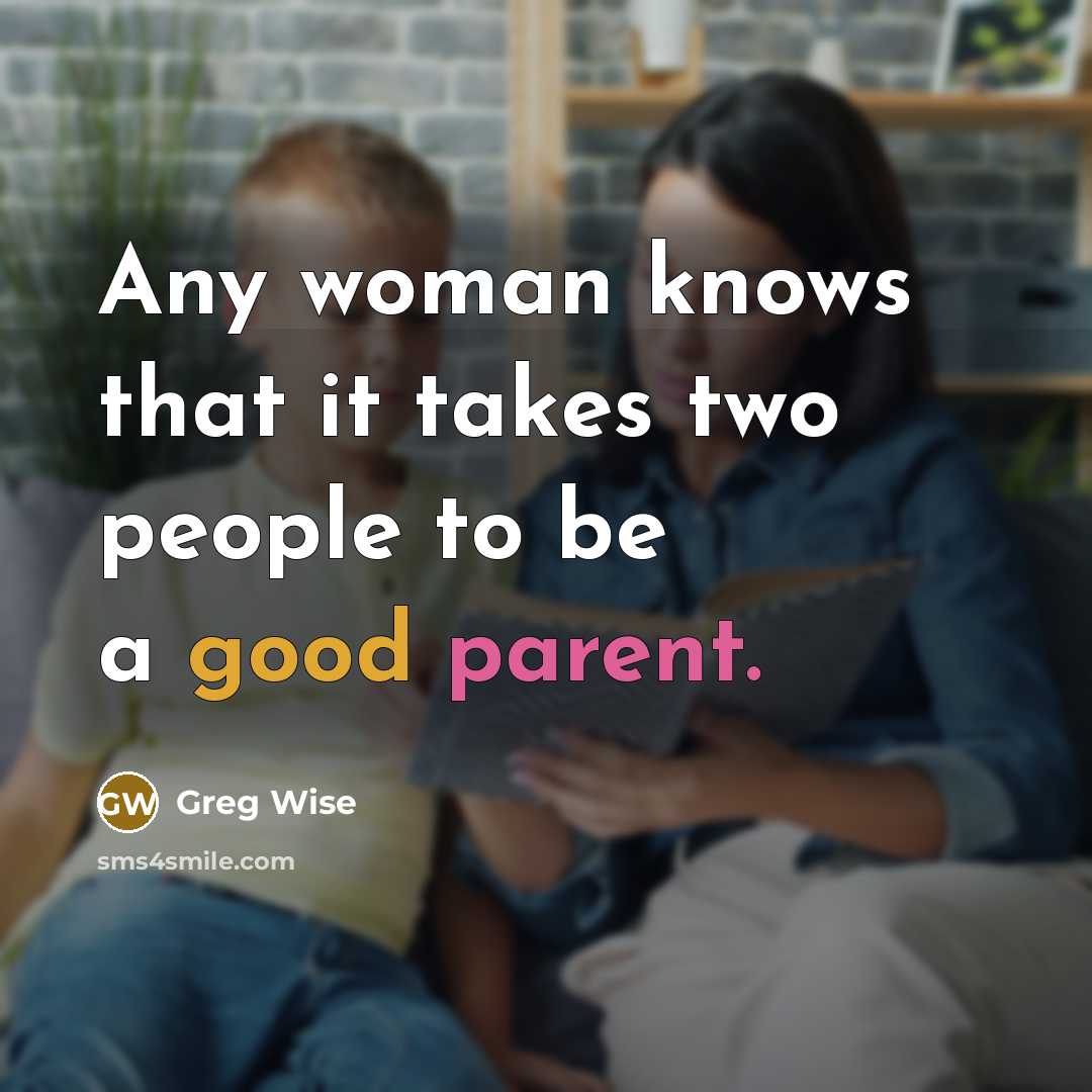 “Any woman knows that it takes two people to be…” quote by Greg Wise