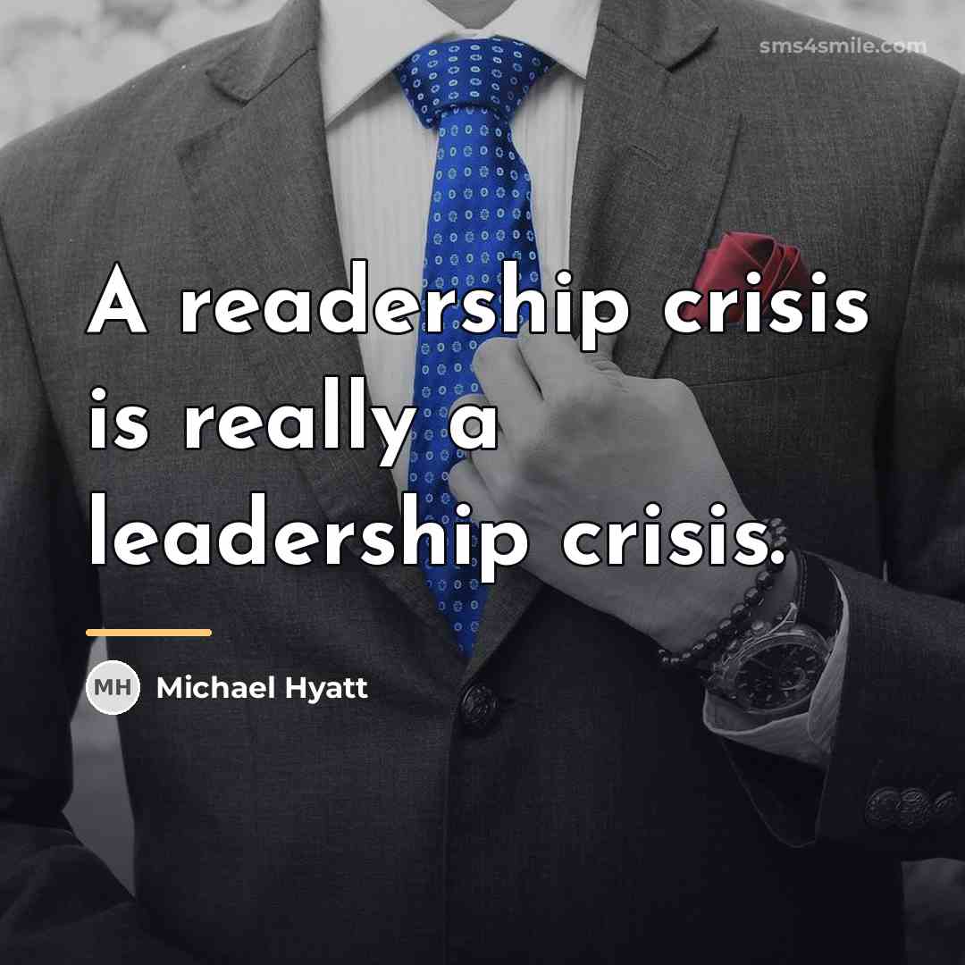 “A readership crisis is really a leadership crisis.…” quote by Michael Hyatt