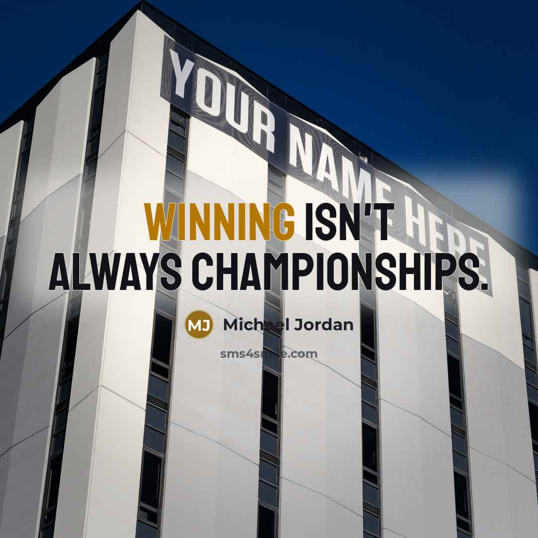 “Winning isn't always championships.…” quote by Michael Jordan