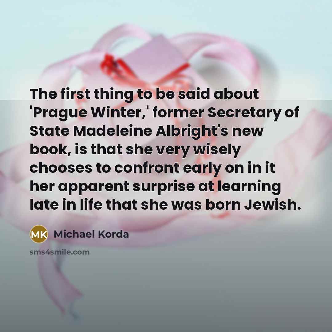 “The first thing to be said about 'Prague Winter,' former…” quote by Michael Korda