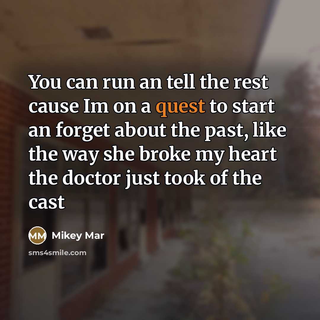 “You can run an tell the rest cause Im on…” quote by Mikey Mar