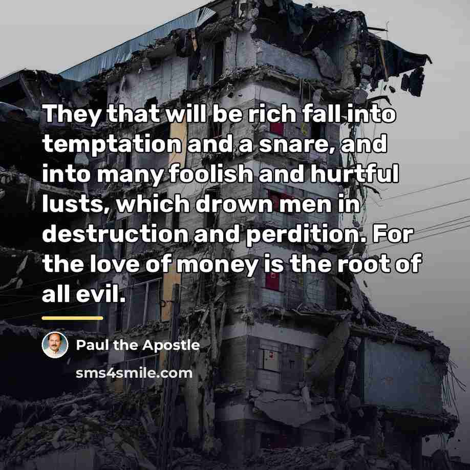 “They that will be rich fall into temptation and a…” quote by Paul the Apostle