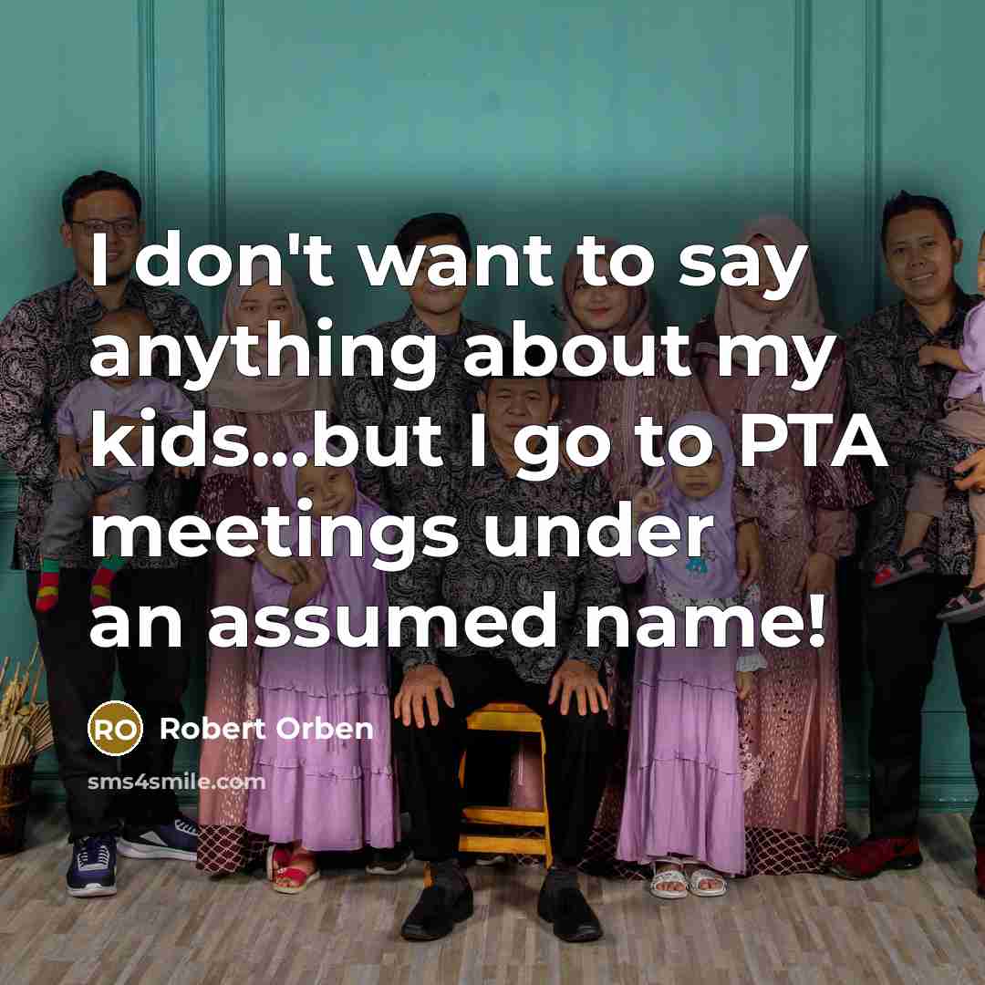 “I don't want to say anything about my kids...but I…” quote by Robert Orben