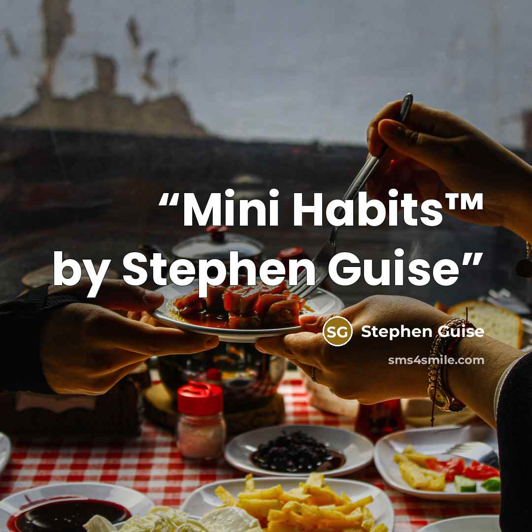 “Mini Habits™ by Stephen Guise” quote by Stephen Guise