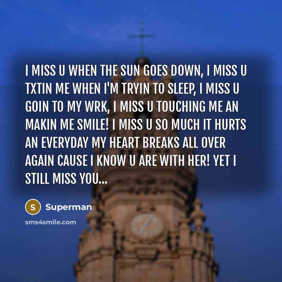 “I miss u when the sun goes down, I miss…” quote by Superman