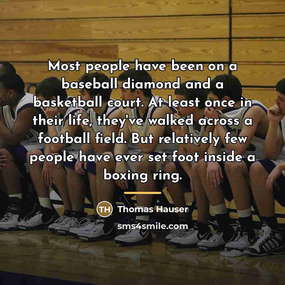 “Most people have been on a baseball diamond and a…” quote by Thomas Hauser