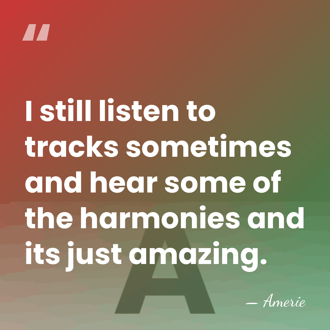 I still listen to tracks sometimes and hear some of the harmonies&hellip; - Amerie