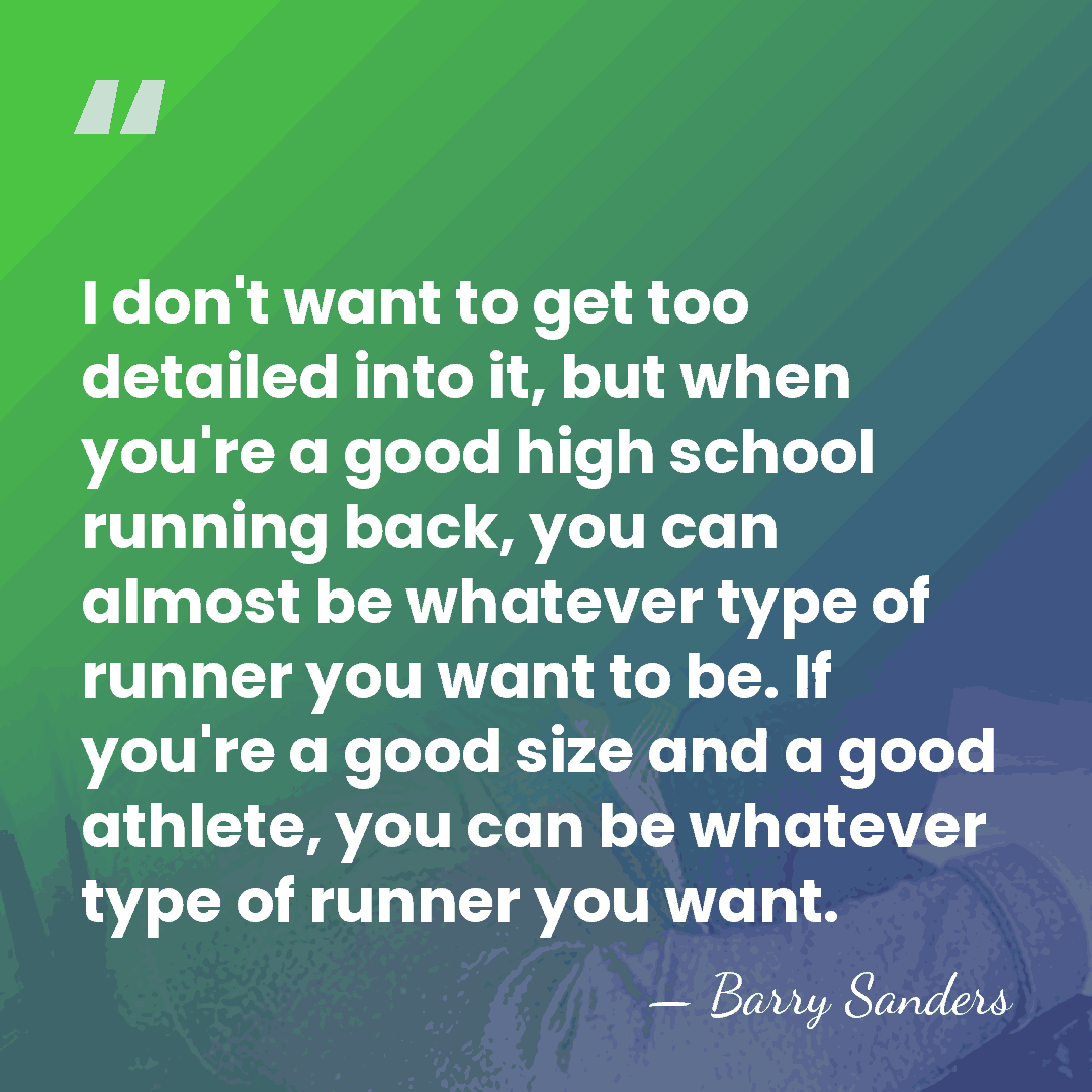 I don't want to get too detailed into it, but when you're&hellip; - Barry Sanders