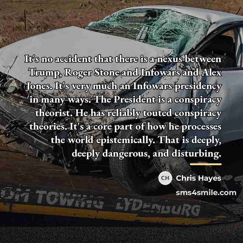 “It's no accident that there is a nexus between Trump,…” quote by Chris Hayes