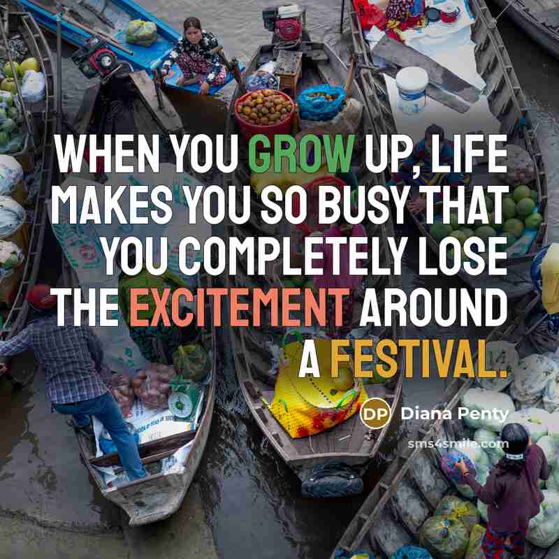 “When you grow up, life makes you so busy that…” quote by Diana Penty
