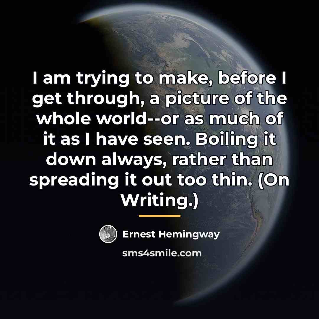 “I am trying to make, before I get through, a…” quote by Ernest Hemingway