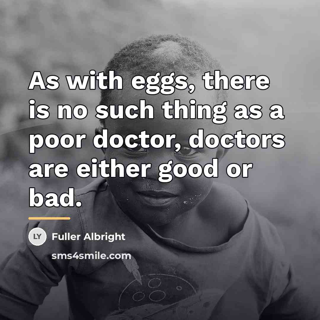 “As with eggs, there is no such thing as a…” quote by Fuller Albright