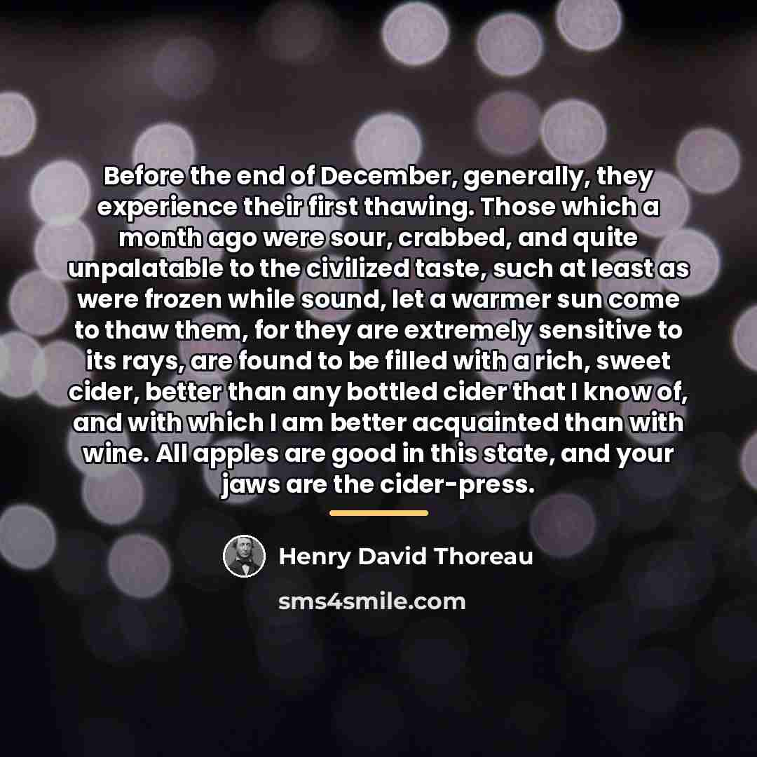 “Before the end of December, generally, they experience their first…” quote by Henry David Thoreau