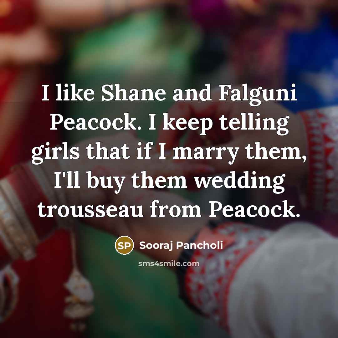 “I like Shane and Falguni Peacock. I keep telling girls…” quote by Sooraj Pancholi