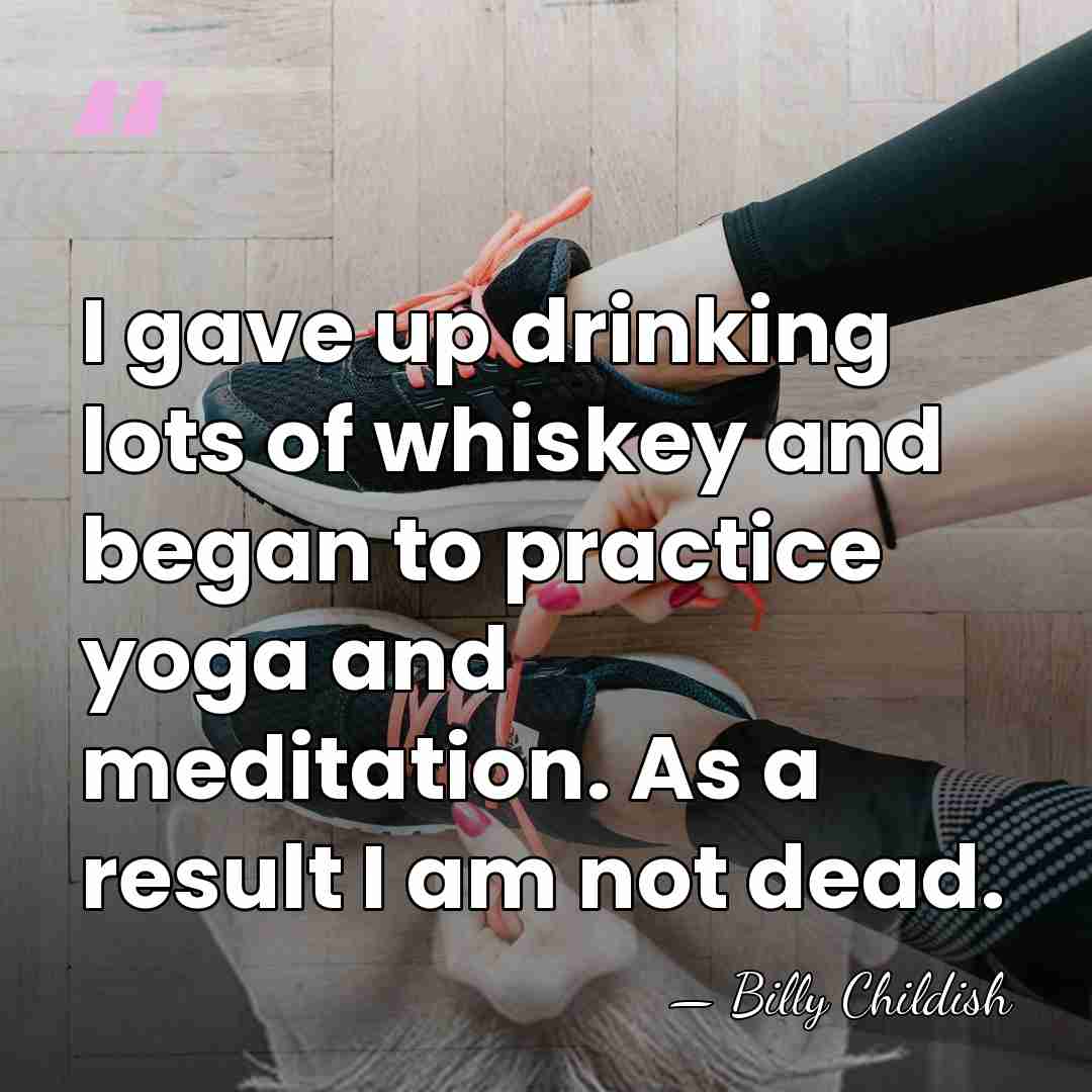 I gave up drinking lots of whiskey and began to practice yoga&hellip; - Billy Childish