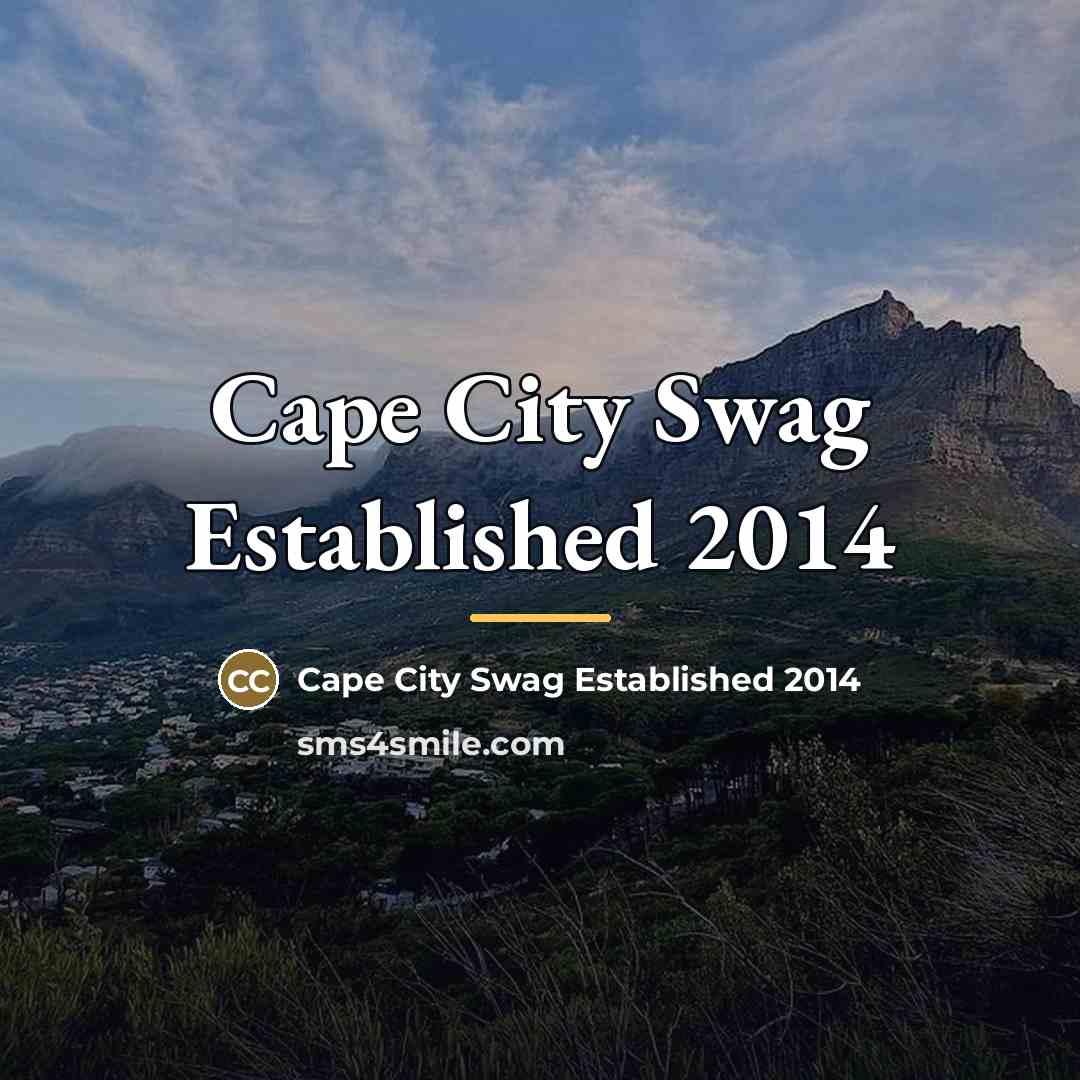 “Cape City Swag Established 2014…” quote by Cape City Swag Established 2014