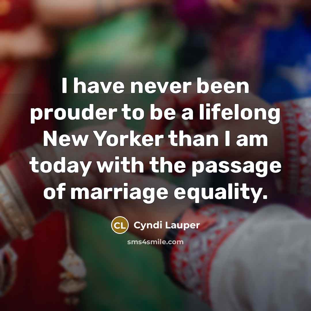 “I have never been prouder to be a lifelong New…” quote by Cyndi Lauper