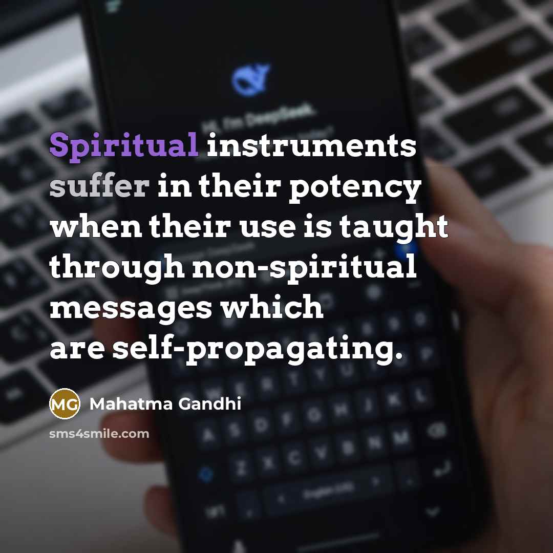“Spiritual instruments suffer in their potency when their use is…” quote by Mahatma Gandhi