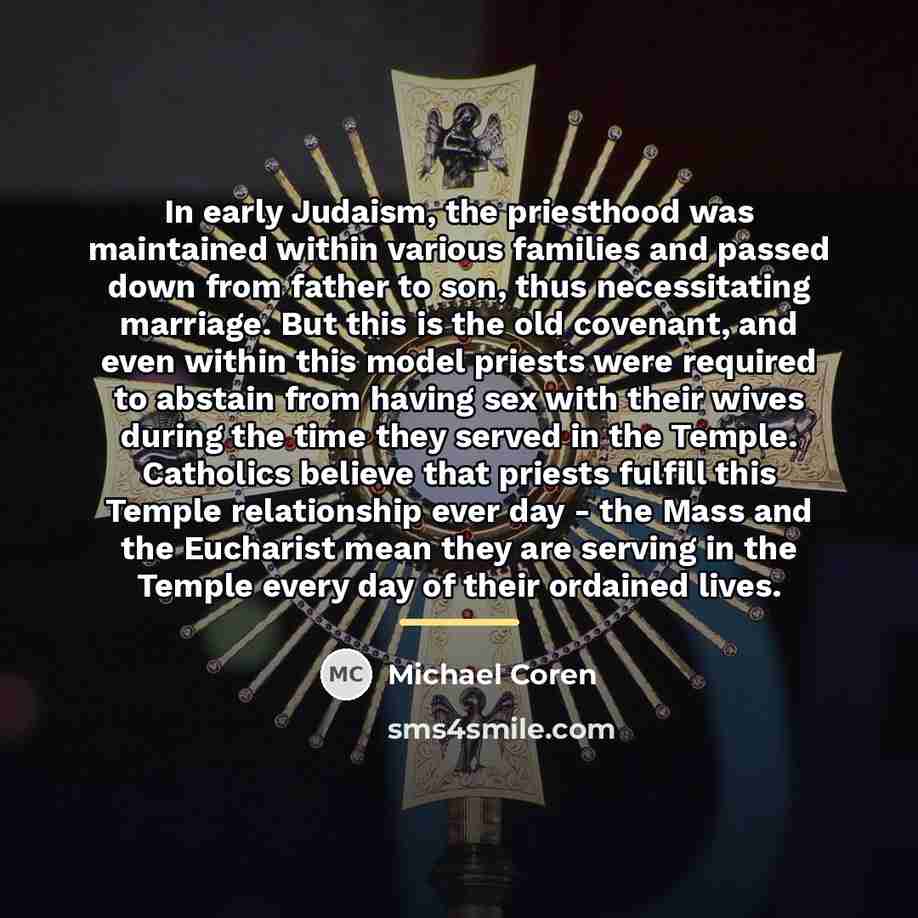 “In early Judaism, the priesthood was maintained within various families…” quote by Michael Coren