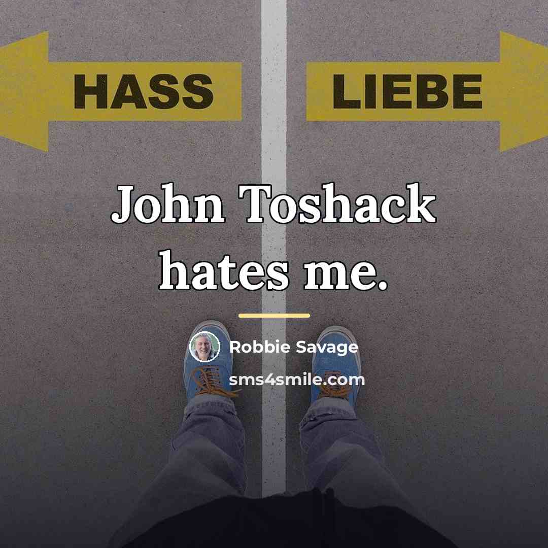 “John Toshack hates me.…” quote by Robbie Savage