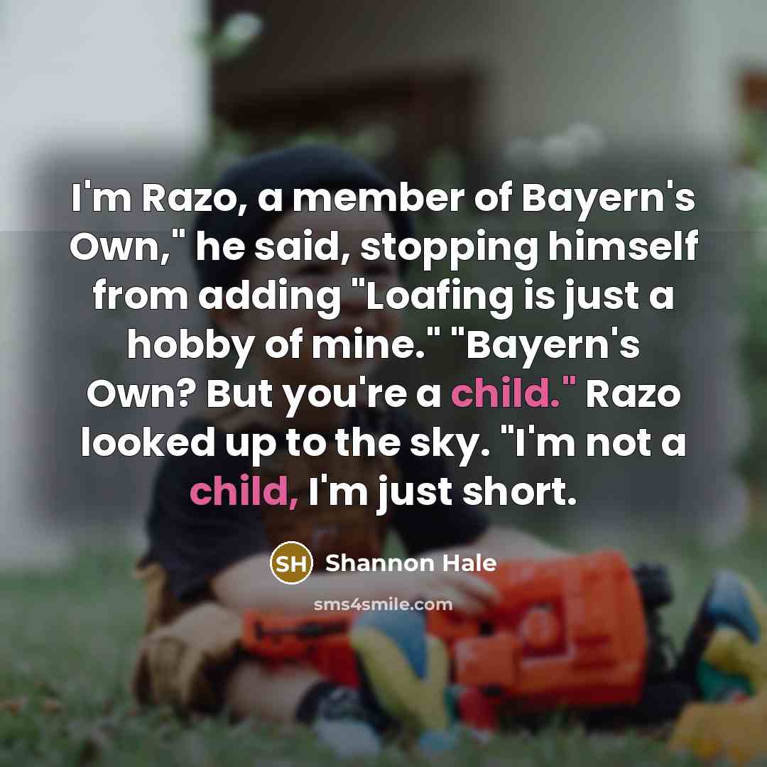 “I'm Razo, a member of Bayern's Own," he said, stopping…” quote by Shannon Hale