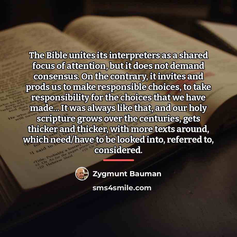 “The Bible unites its interpreters as a shared focus of…” quote by Zygmunt Bauman