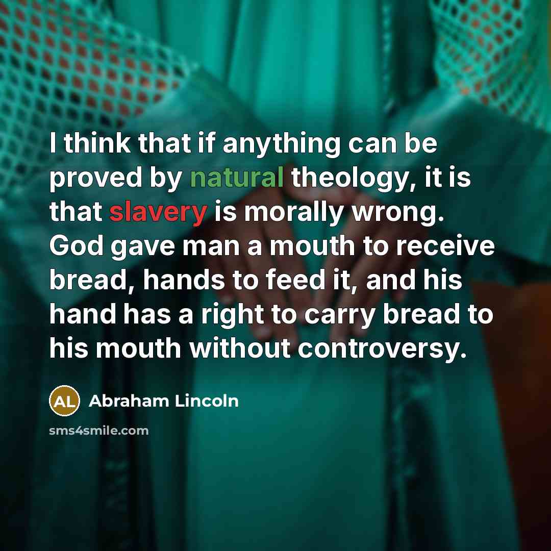 “I think that if anything can be proved by natural…” quote by Abraham Lincoln