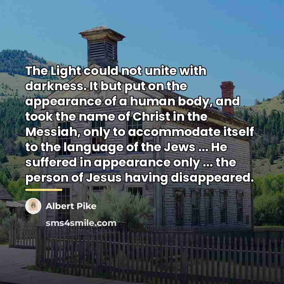 “The Light could not unite with darkness. It but put…” quote by Albert Pike