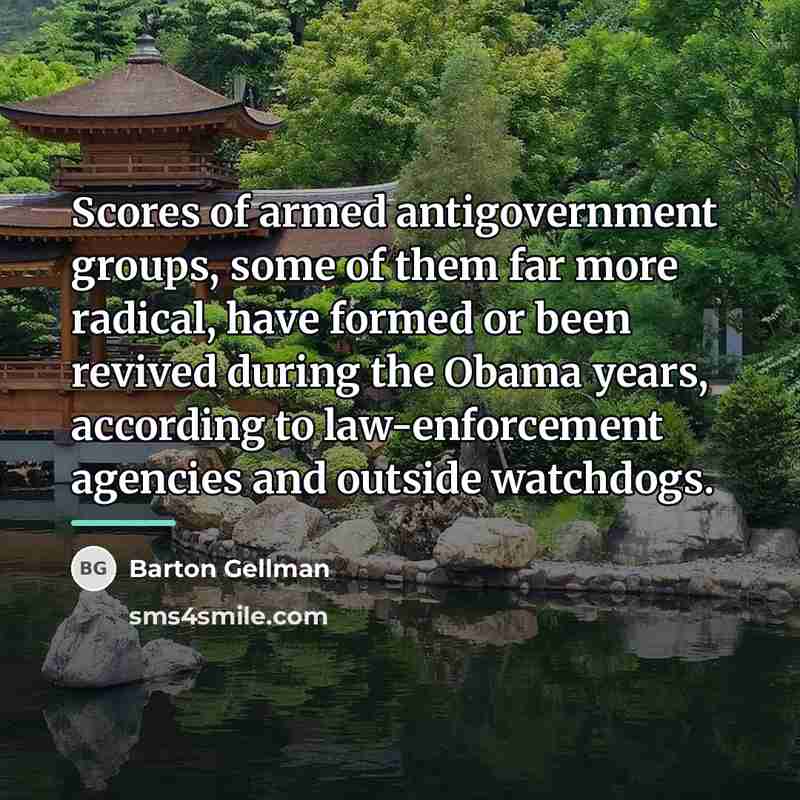 “Scores of armed antigovernment groups, some of them far more…” quote by Barton Gellman
