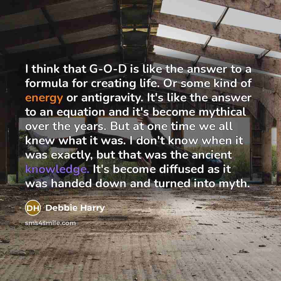 “I think that G-O-D is like the answer to a…” quote by Debbie Harry
