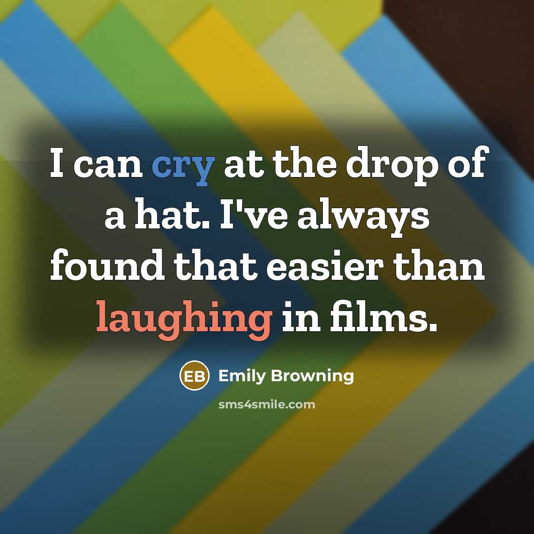 “I can cry at the drop of a hat. I've…” quote by Emily Browning