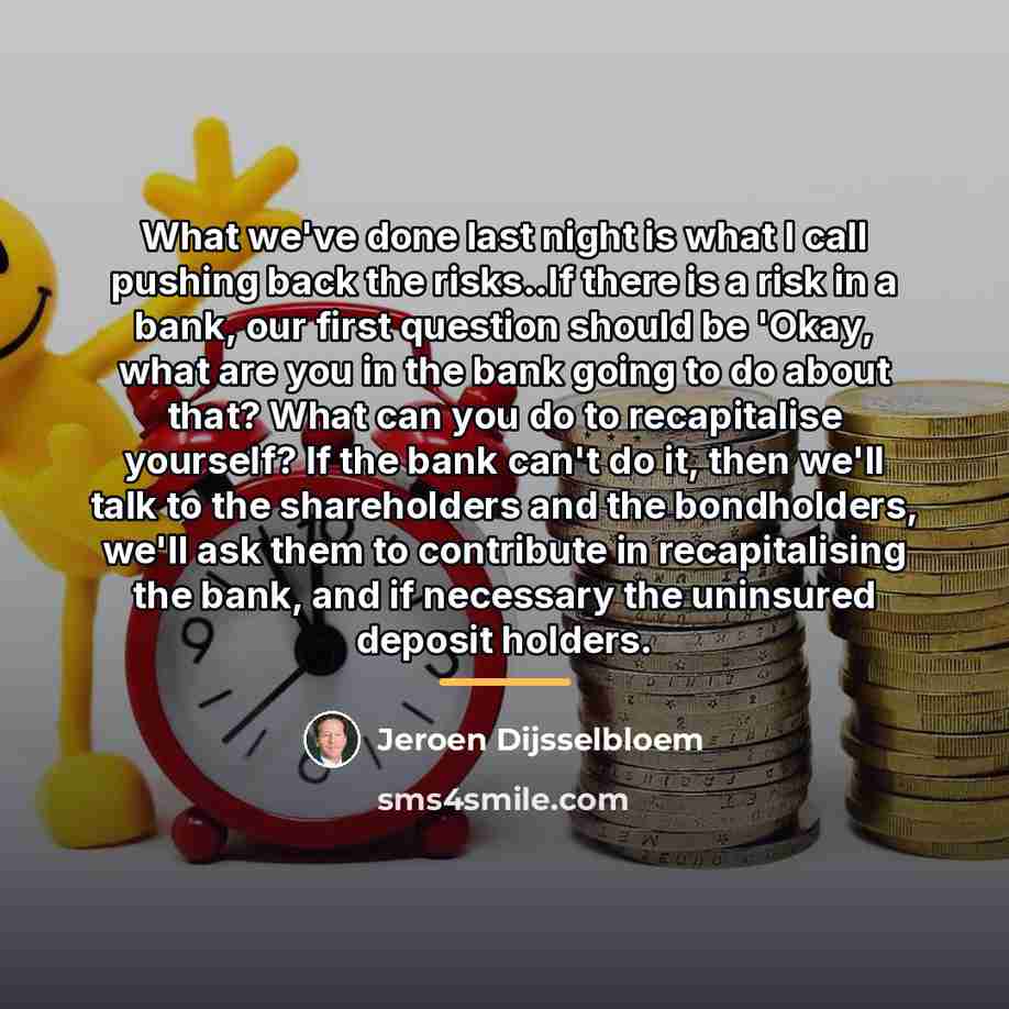 “What we've done last night is what I call pushing…” quote by Jeroen Dijsselbloem