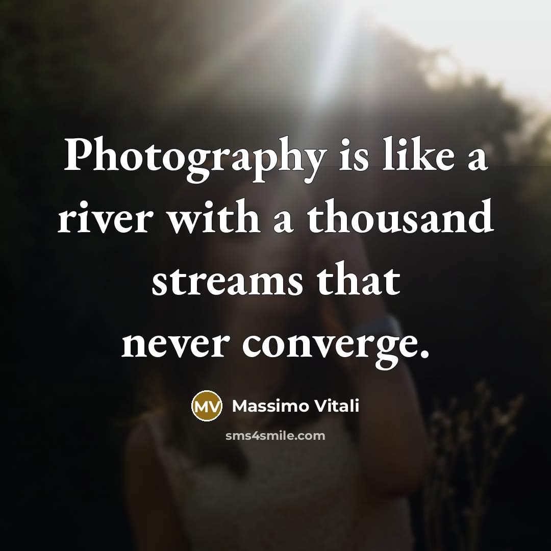“Photography is like a river with a thousand streams that…” quote by Massimo Vitali