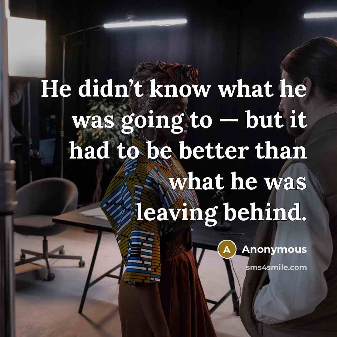 “He didn’t know what he was going to — but…” quote by Anonymous