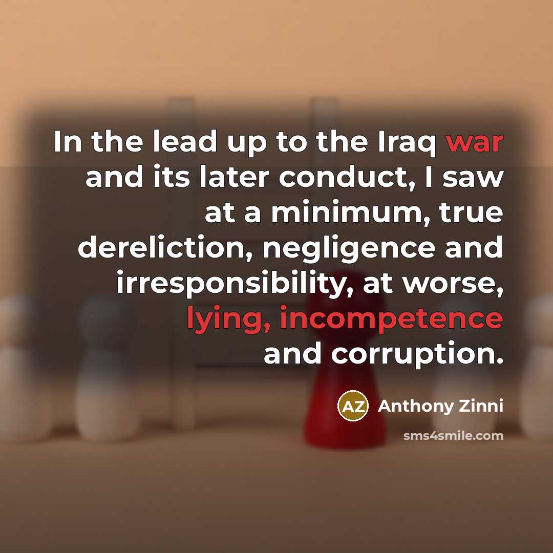 “In the lead up to the Iraq war and its…” quote by Anthony Zinni