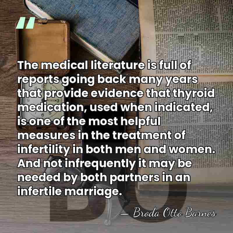 The medical literature is full of reports going back many years that&hellip; - Broda Otto Barnes